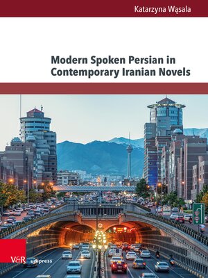 cover image of Modern Spoken Persian in Contemporary Iranian Novels